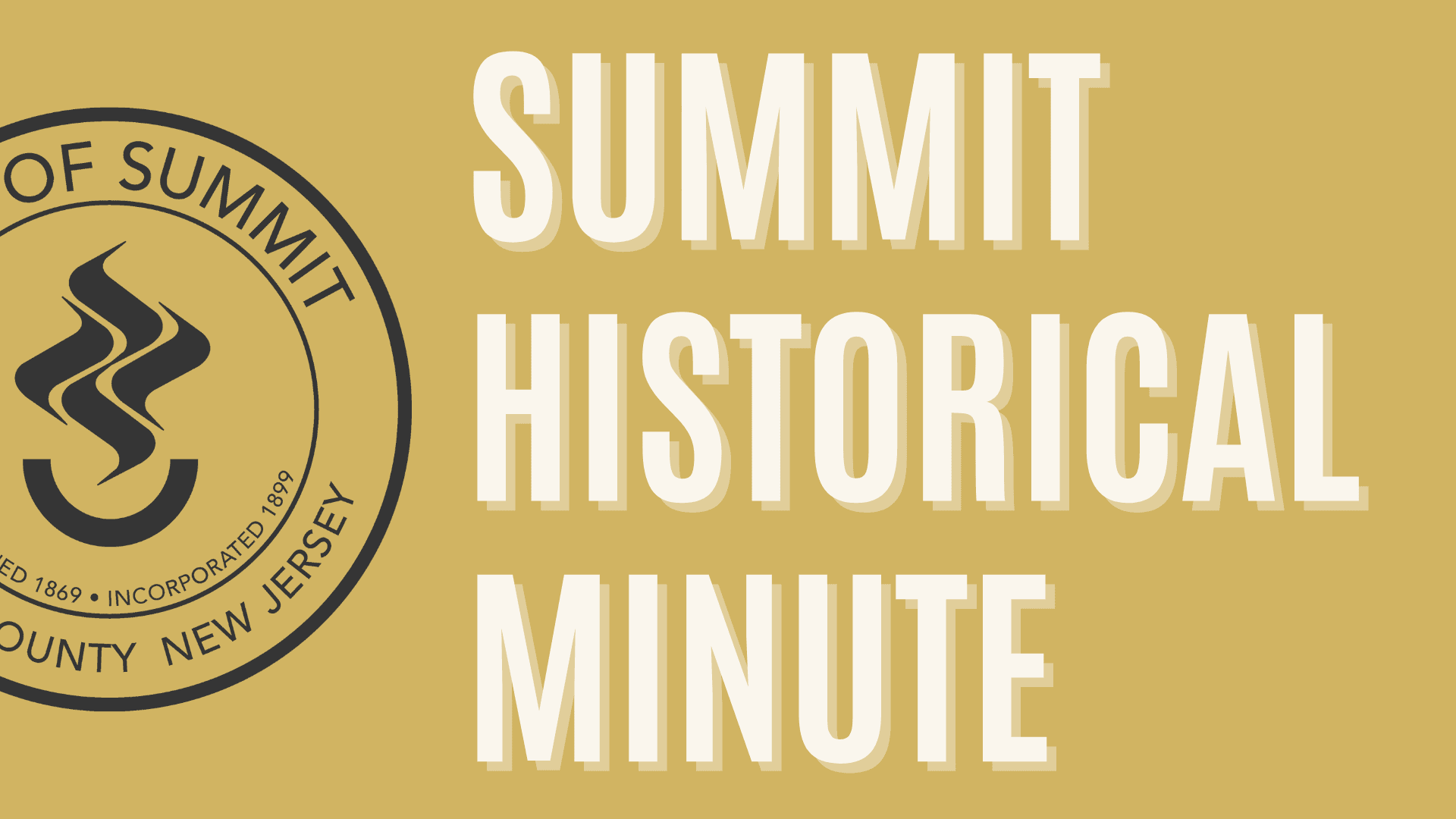 Summit Historical Minute graphic