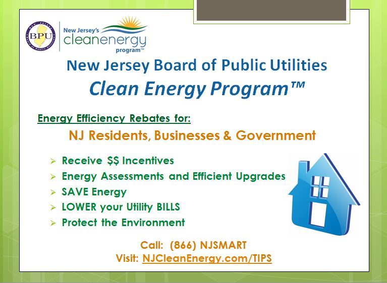 Board of Public Utilities Clean Energy Program information, visit NJCleanEnergy.com/TIPS for info