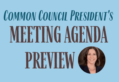 Poster stating Common Council President's Meeting Agenda with President Fox's headshot 