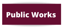 Public Works Button in red with white lettering