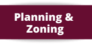 Planning and Zoning Button in red with white lettering